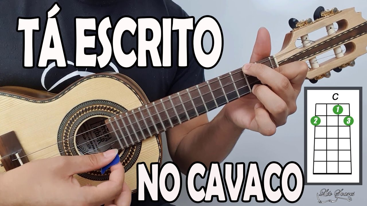 APRENDA "TA ESCRITO" - GRUPO REVELAÇÃO no CAVAQUINHO - AULA DE CAVAQUINHO - LÉO SOARES