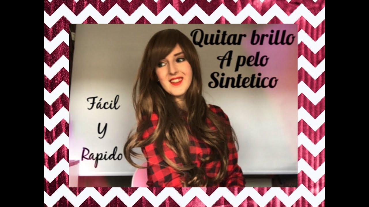 Quitar brillo a pelo sintetico-Facil y rapido