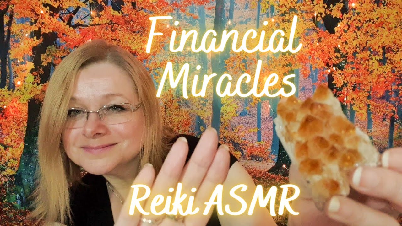 Reiki for financial miracles. ASMR citrine crystal healing