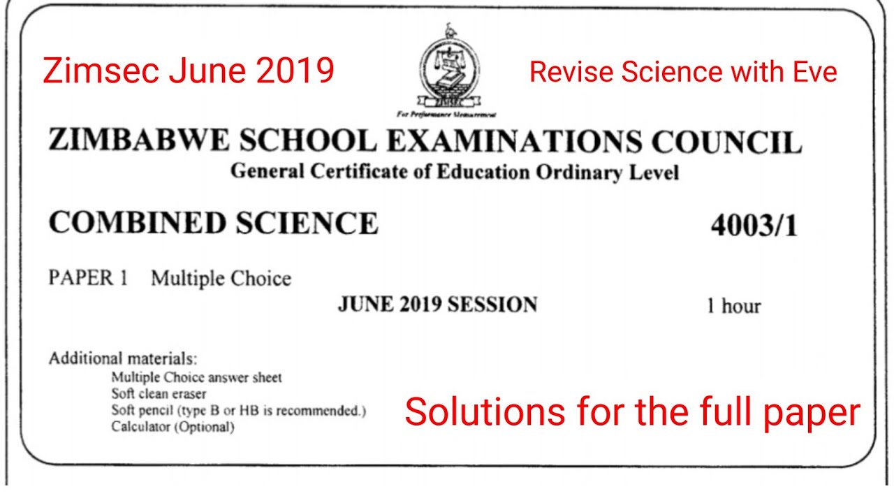 Zimsec June 2019, Combined Science Paper 1 solutions
