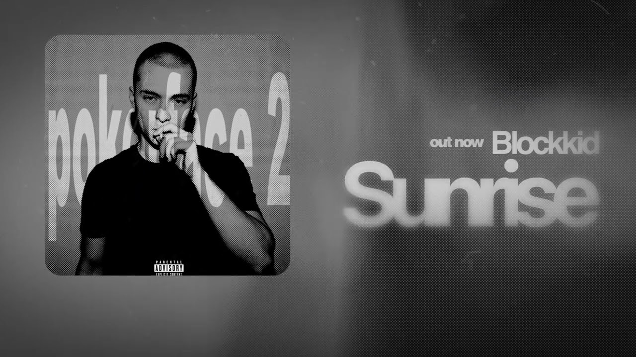 Blockkid - Sunrise (Lyric Video)
