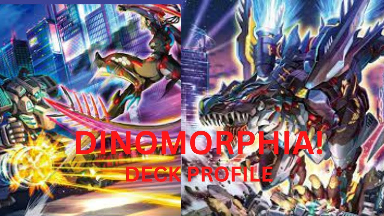 INSANE DINOMORPHIA DECK PROFILE November 2022!