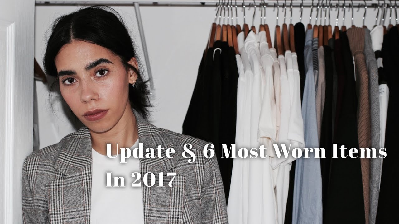 Update and 6 Most Worn Items In My Wardrobe