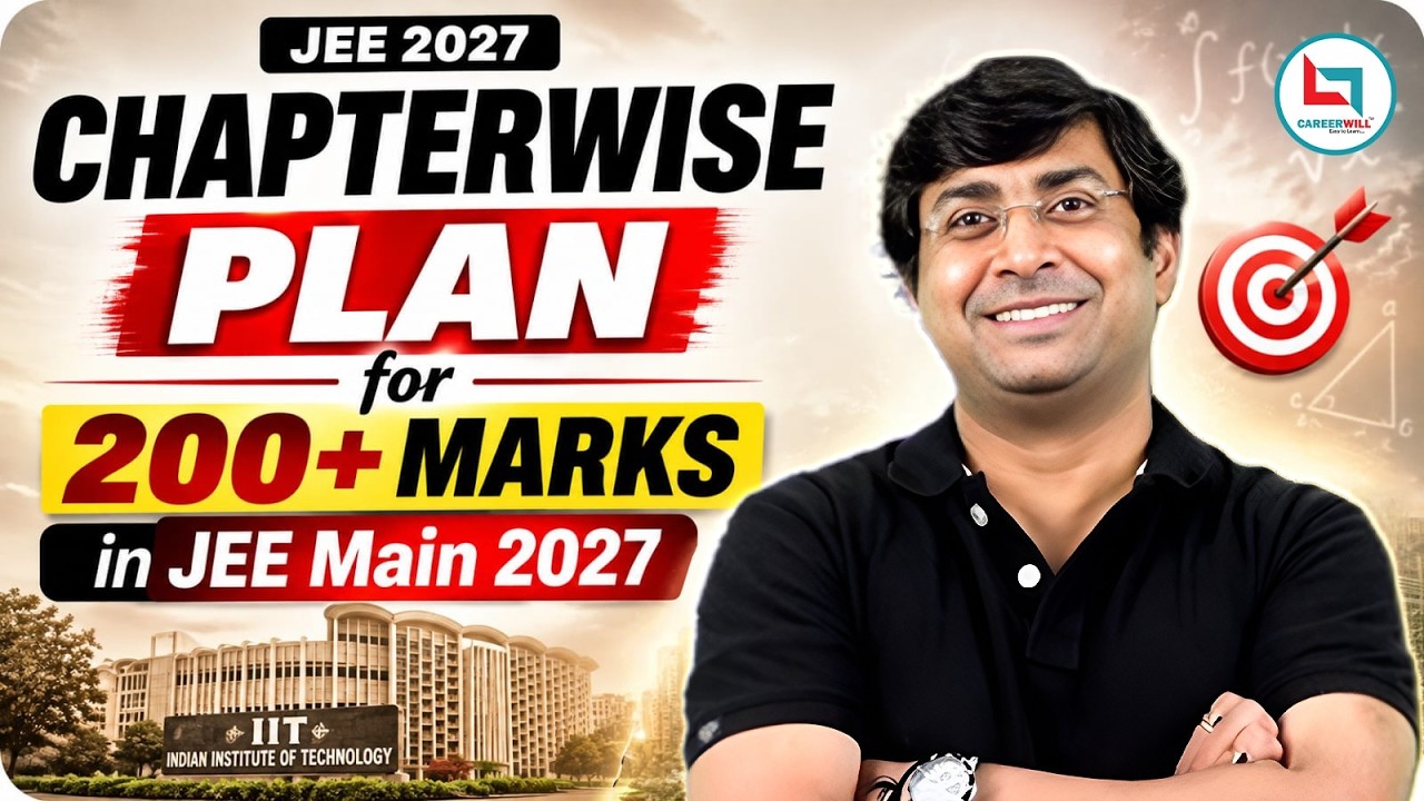 JEE Main Chapterwise Weightage for 200+ Marks | GB Sir
