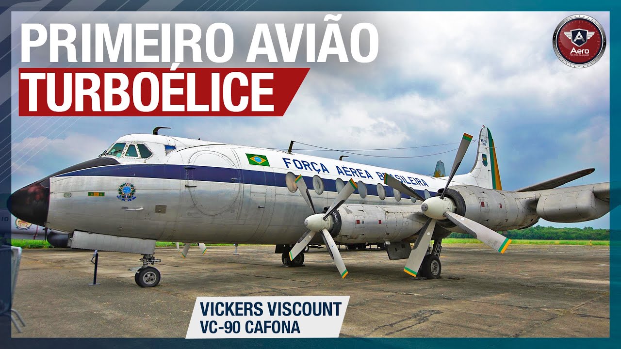Vickers Viscount - O PRIMEIRO AVIÃO TURBOÉLICE DO MUNDO serviu presidentes do Brasil - VC90
