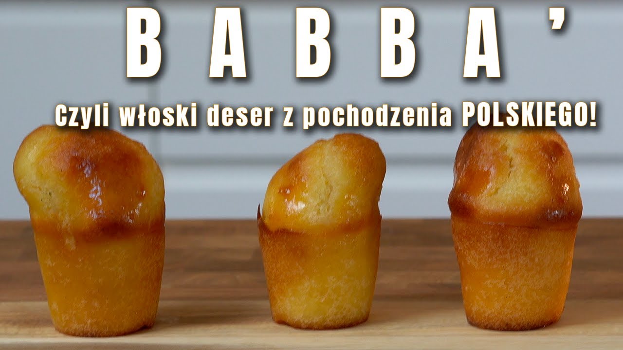 Słynny włoski Deser z pochodzenia POLSKIEGO! - Babbà