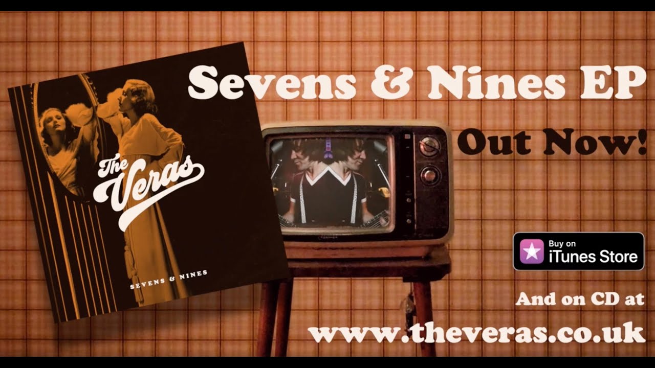 The Veras // Sevens & Nines EP // OUT NOW!