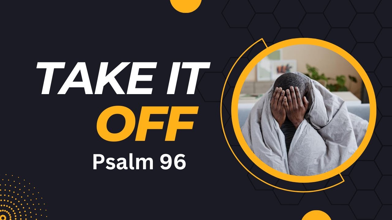 TAKE IT OFF. Psalm 96 | 12 O'clock Sunday Service | Wilson Bugembe