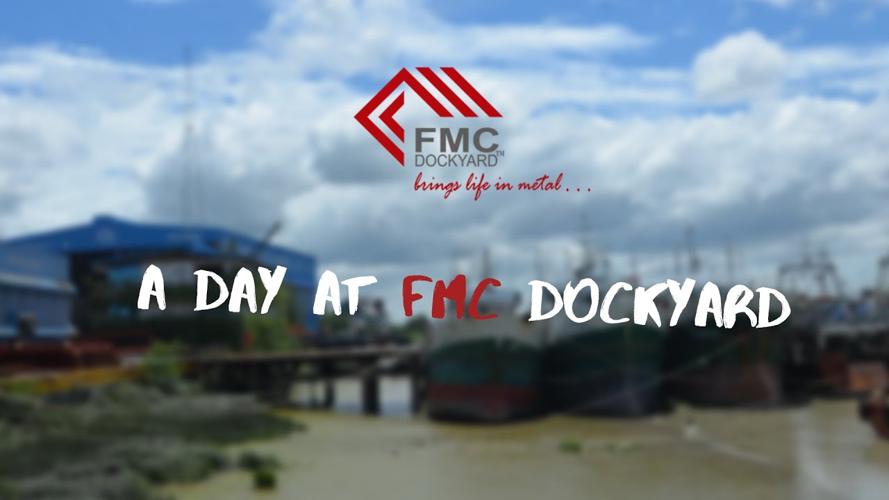 A Day At FMC Dockyard!