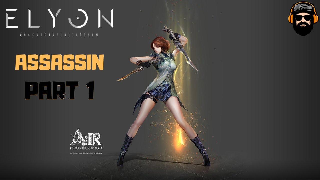ELYON ASCENT INFINITE REALM Gameplay KR - Assassin - PART 1 (no commentary)