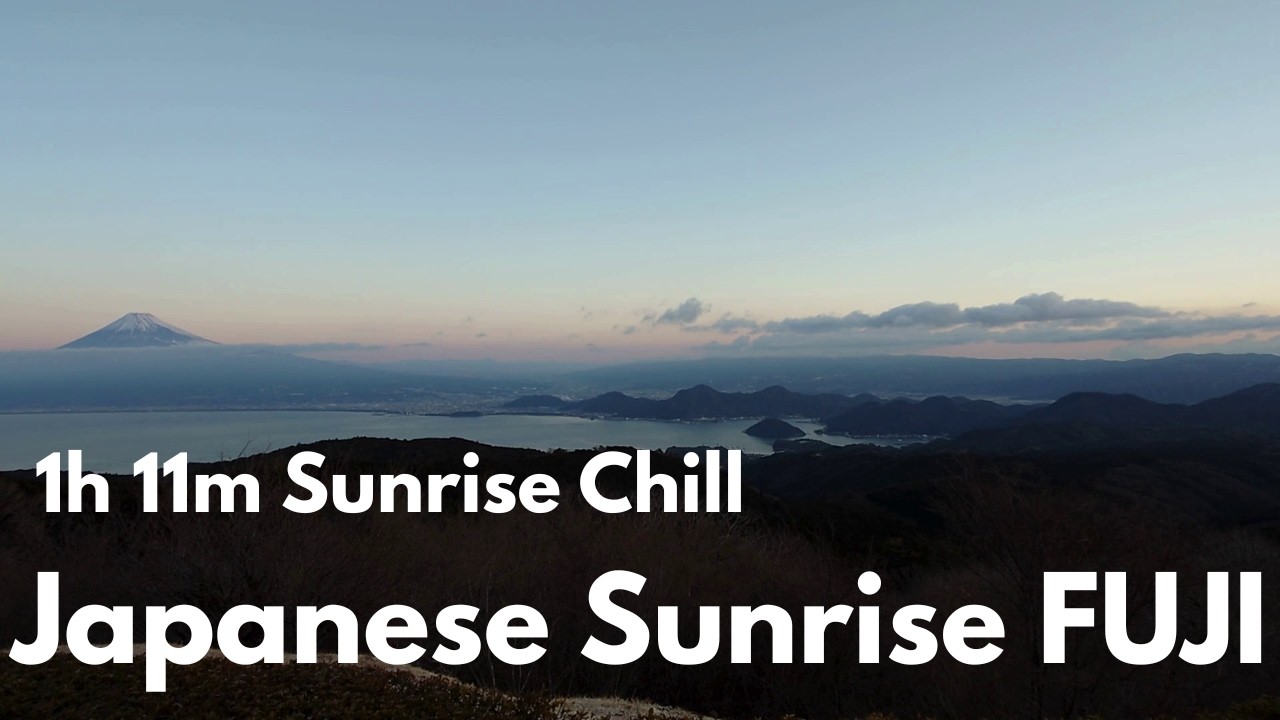 1h11m Cold Winter Sunrise over Mount Fuji  Lo fi Timelapse for Focus & Relax