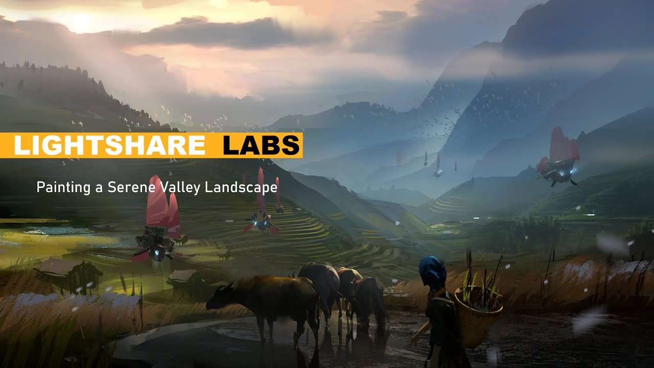 Painting a Beautiful Atmospheric Valley Environment - [Lightshare Labs] 05