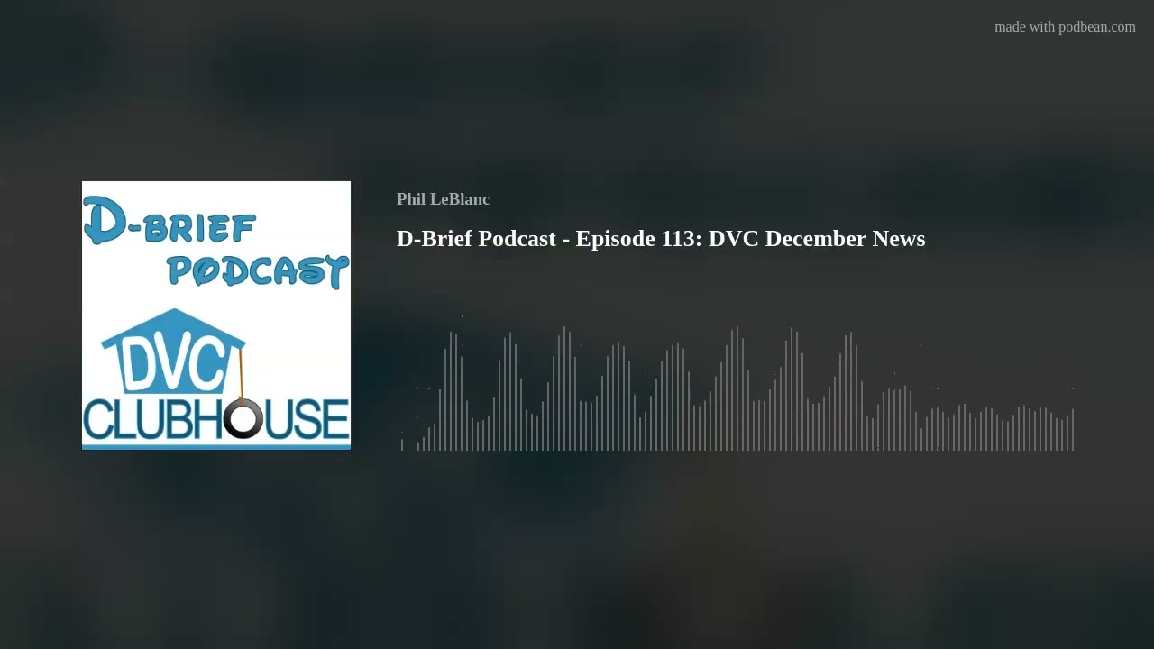D-Brief Podcast - Episode 113: DVC December News