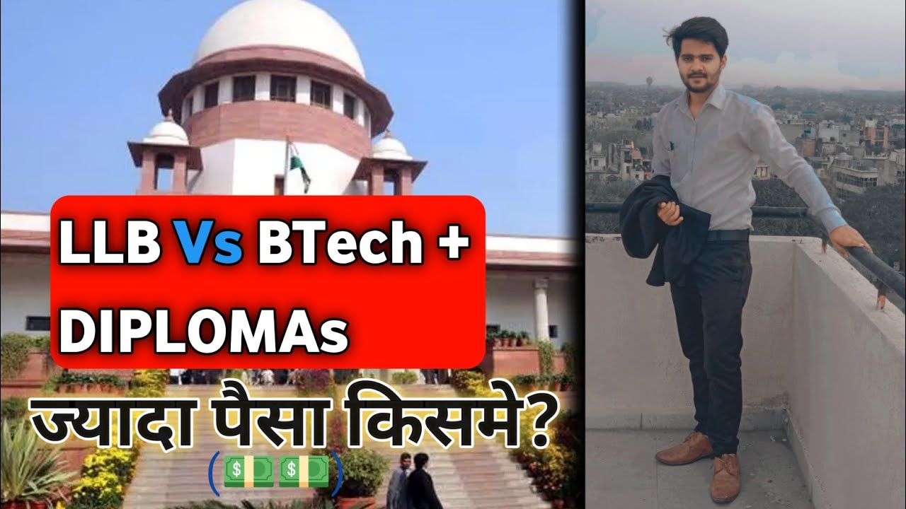 LLB Vs BTech or Diploma ‼️