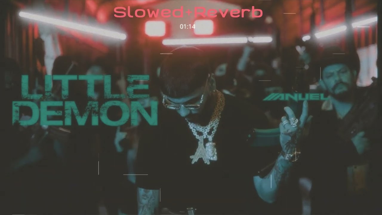 Anuel AA - Little Demon (Slowed + Reverb)