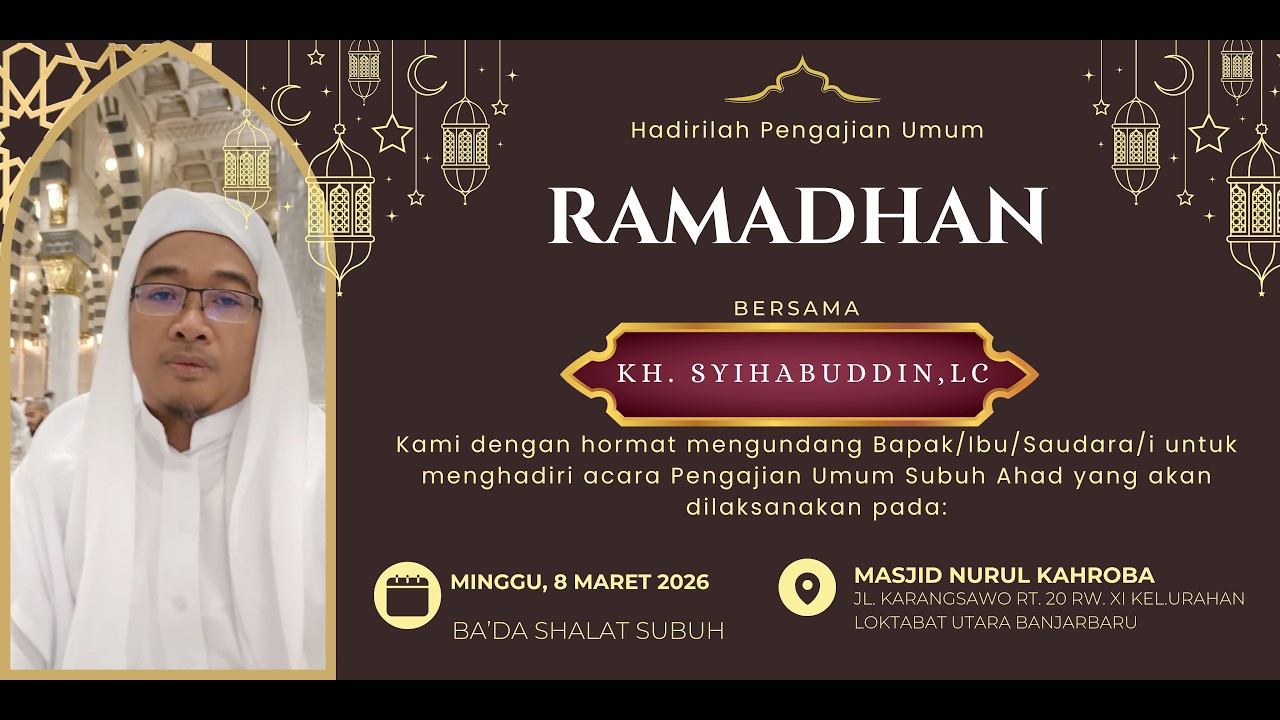 LIVE! Tausiyah Subuh 18 Ramadhan 1447 H bersama KH.SYIHABUDDIN LC.