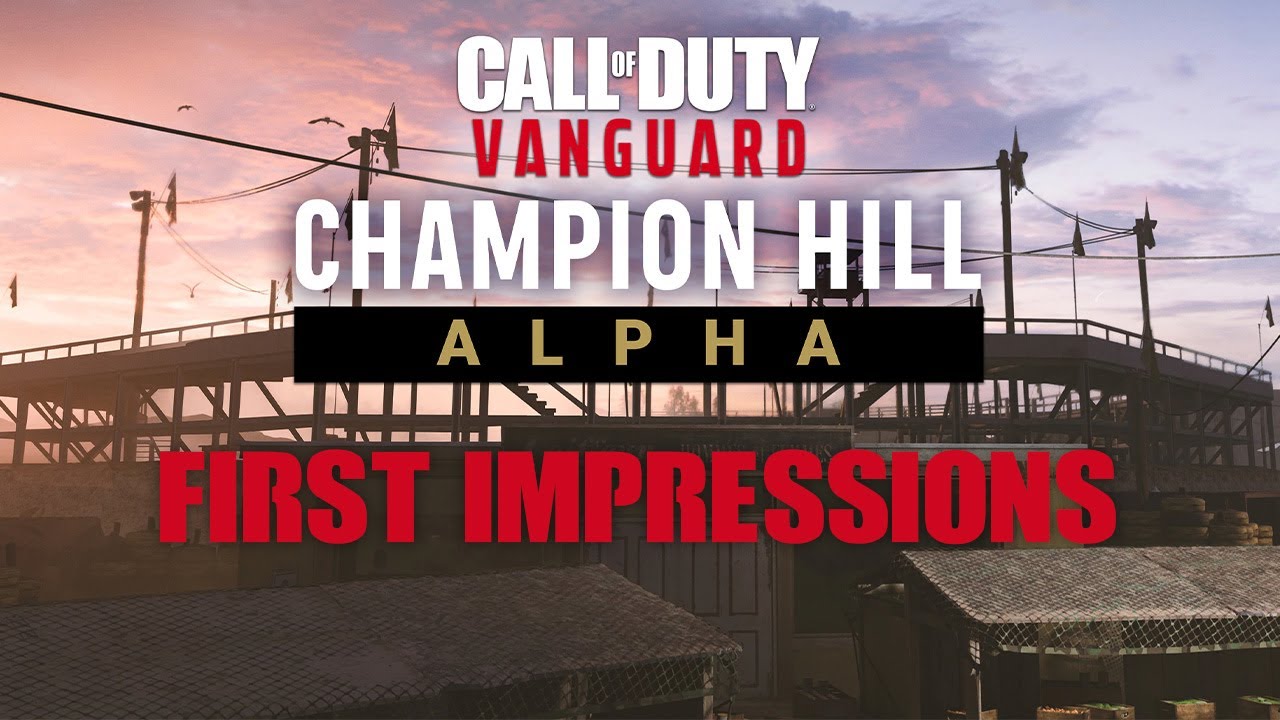 Champion Hill: First Impressions - Call of Duty: Vanguard Alpha