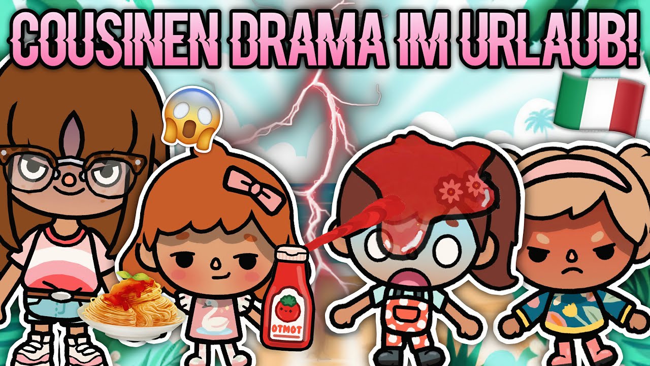 COUSINEN-DRAMA IM ITALIENURLAUB 😱🍝| PART 4 | TOCA BOCA STORY DEUTSCH