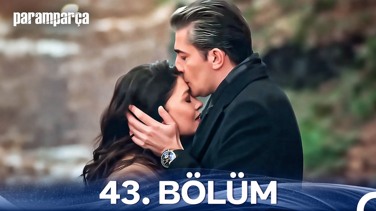 Paramparça 43. Bölüm