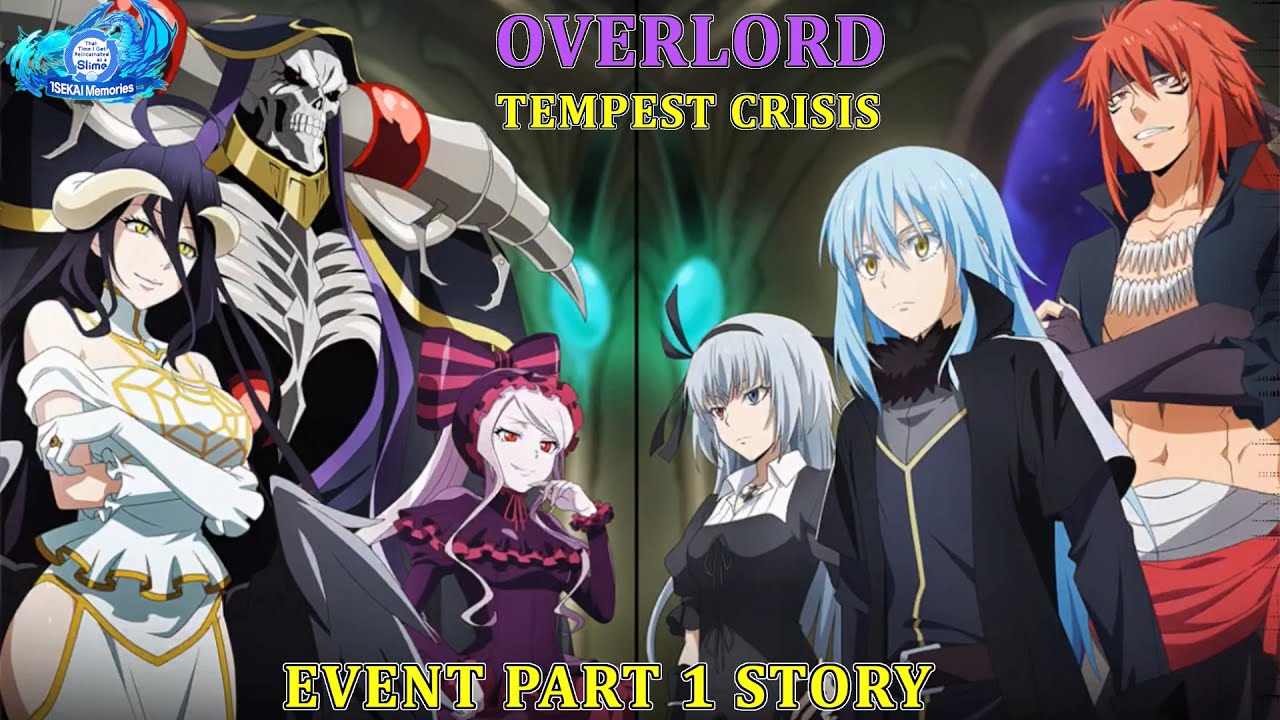 Tensura: Isekai Memories - Overlord Tempest Crisis Collab Event Part 1 Story