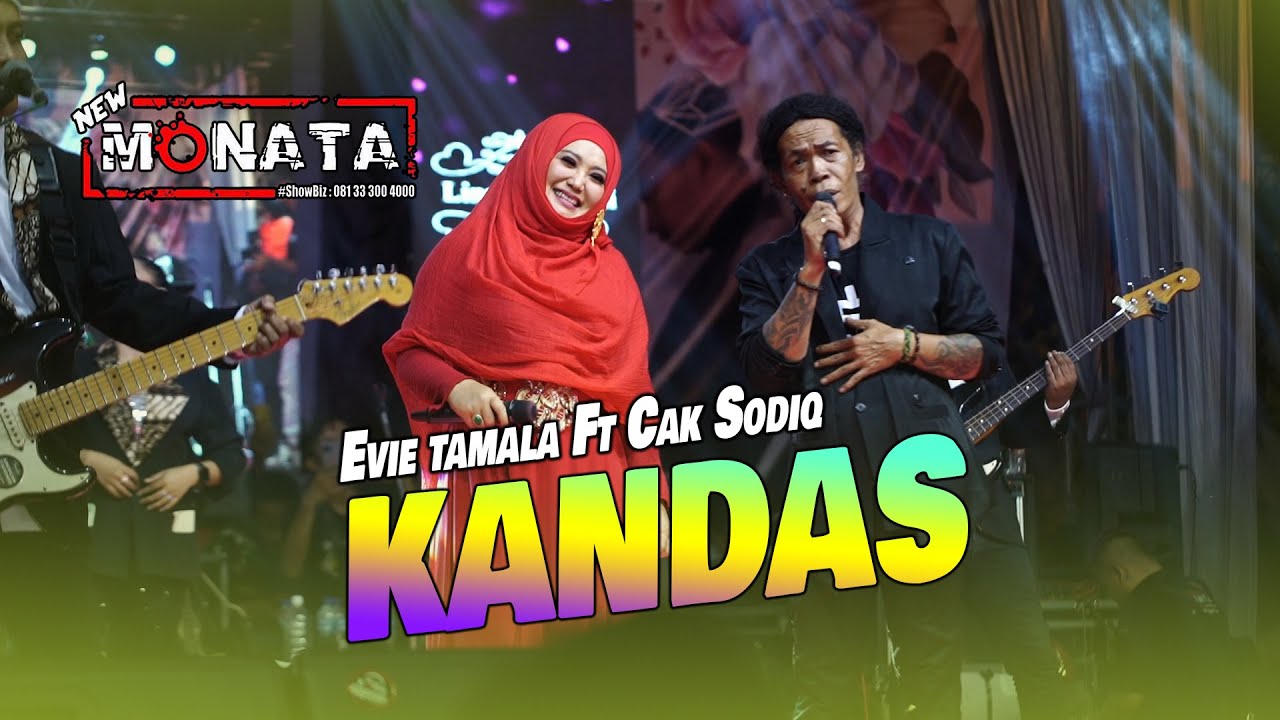 EVIE TAMALA FT. CAK SODIQ - KANDAS | NEW MONATA (Official Music Video)