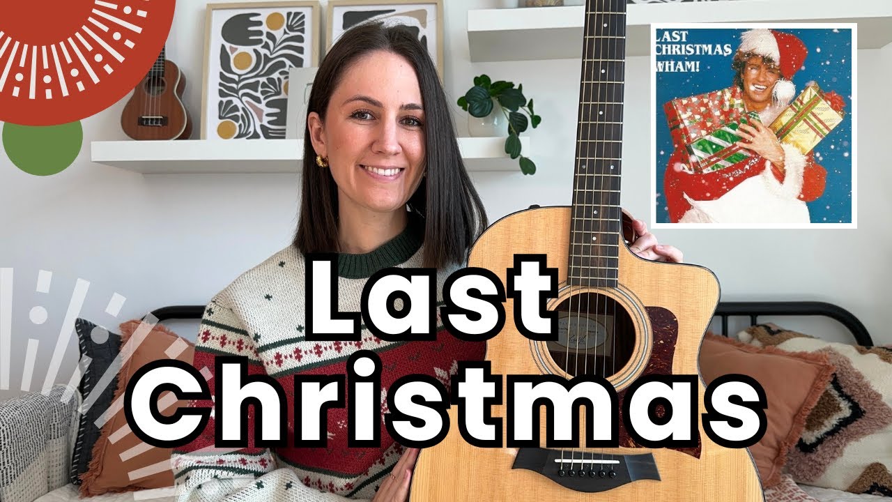 Last Christmas — урок игры на гитаре. Wham! Guitar Tutorial [плюс играйте вместе]