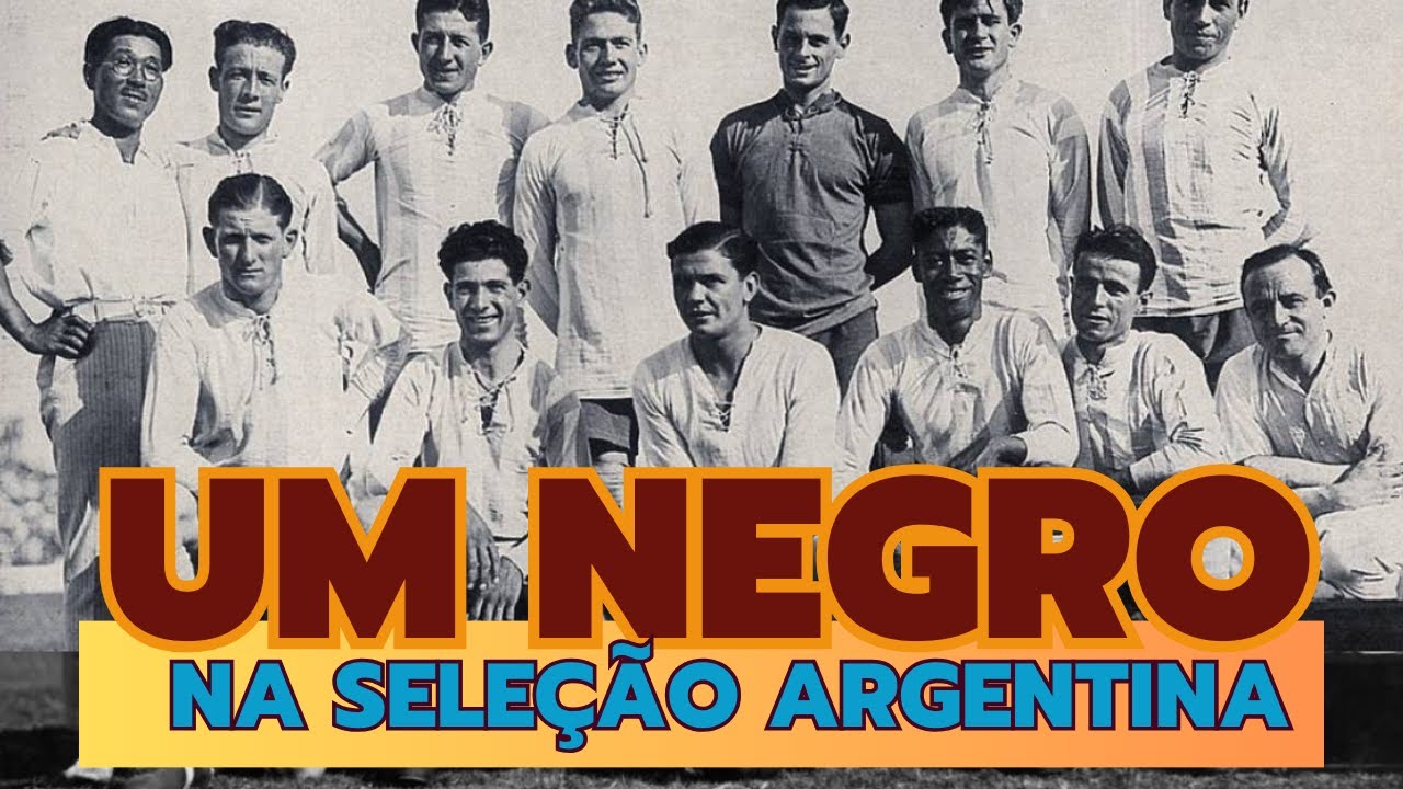 O primeiro jogador Negro da seleção Argentina
