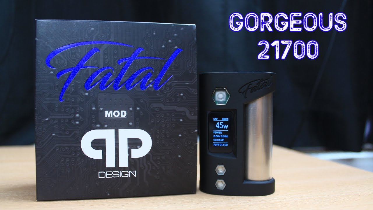 Fatal Mod By Qp Designs 21700 At is Best