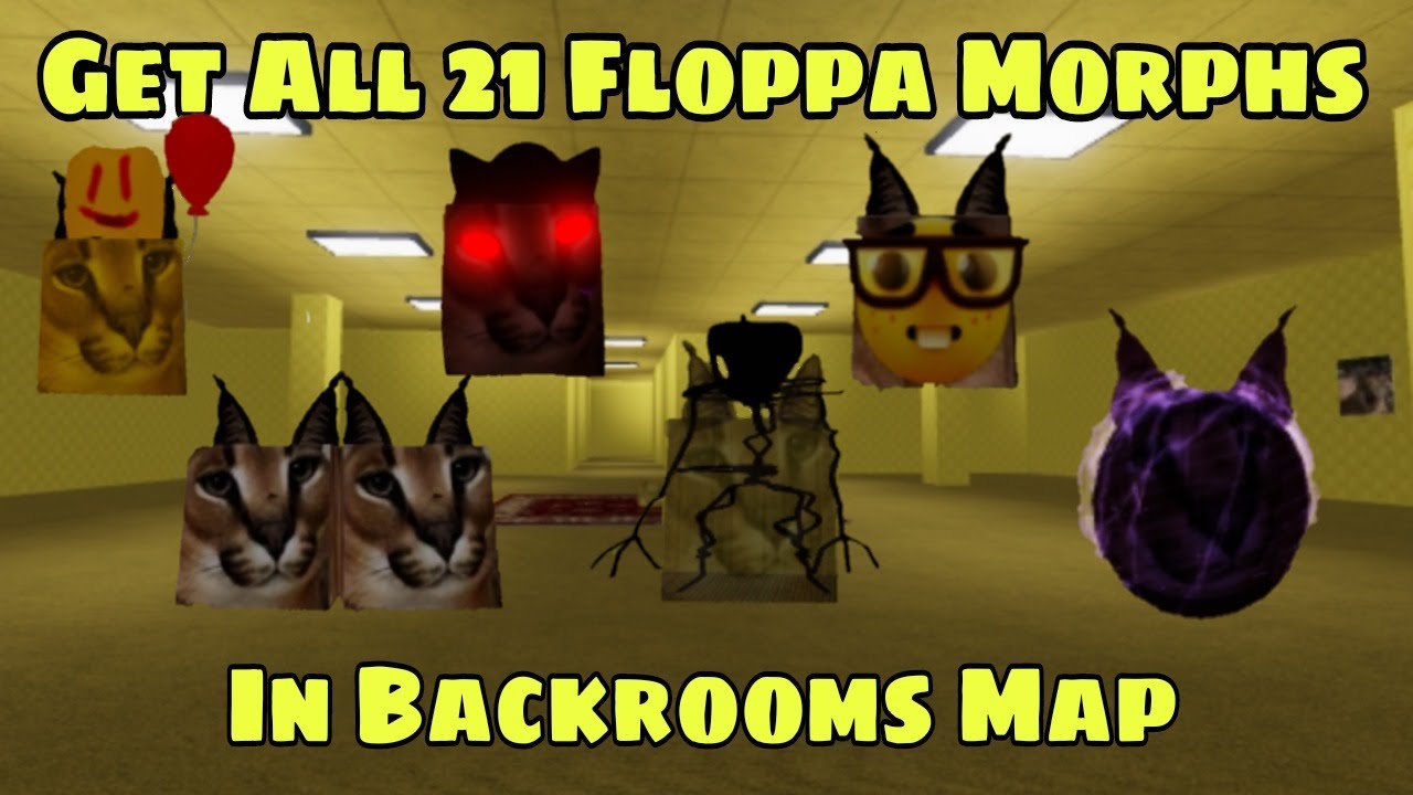 How To Get All 21 Floppa Morphs In Backrooms Map. Roblox Find The Floppa Morphs