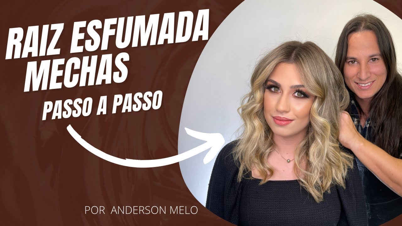 COMO FAZER MECHAS COM RAIZ ESFUMADA - PASSO A PASSO EM DETALHES!
