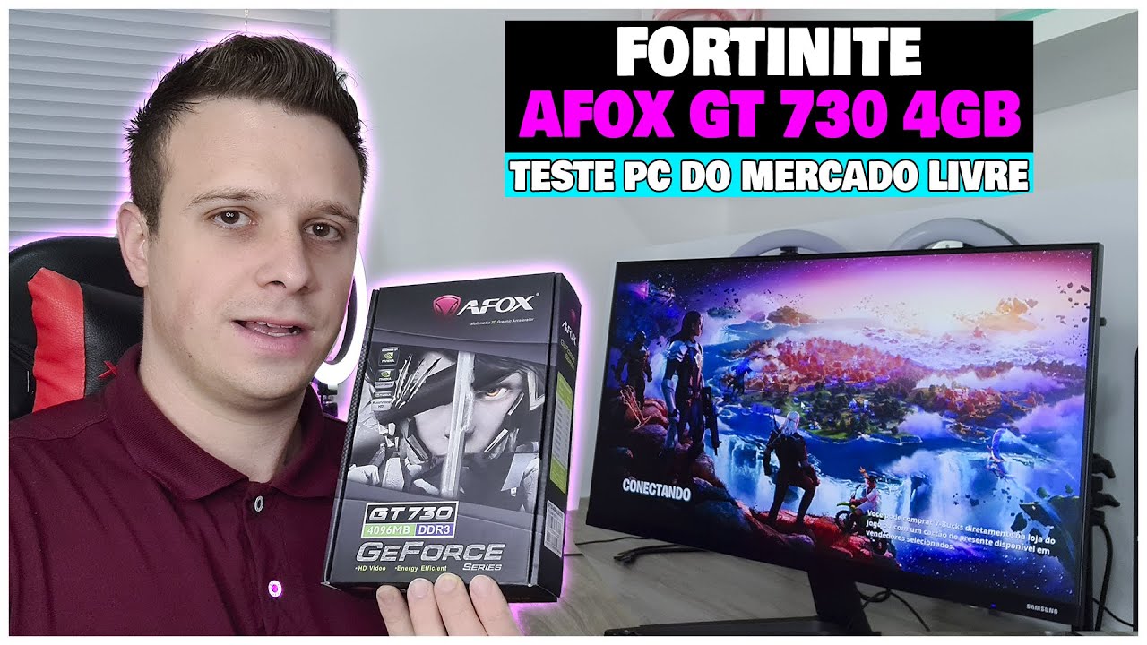 FORTINITE NA NVIDIA AFOX GT 730 4GB PART 2