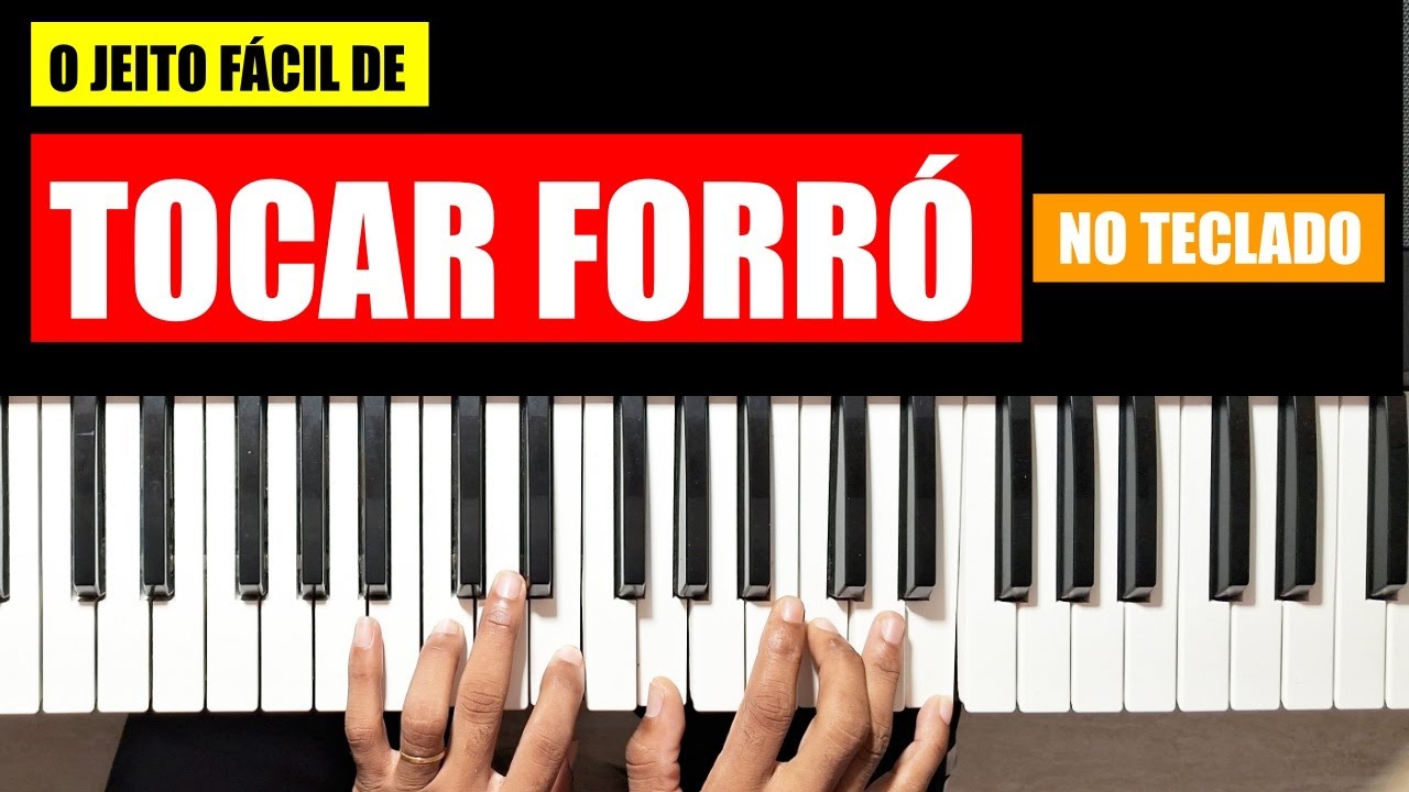 Aprenda a Forma Mais Fácil de Tocar FORRÓ NO TECLADO
