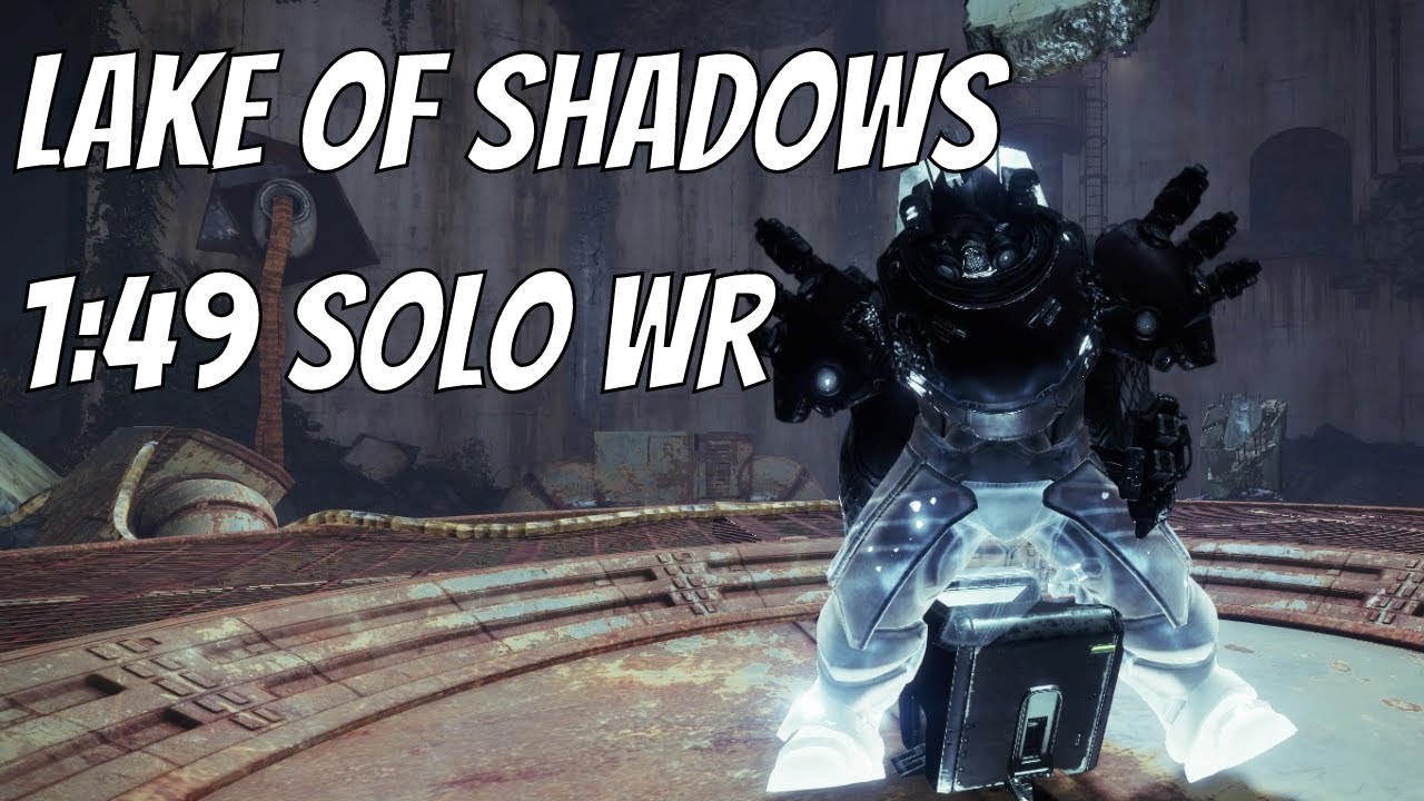Destiny 2 Lake of Shadows Solo Speedrun [1:49]