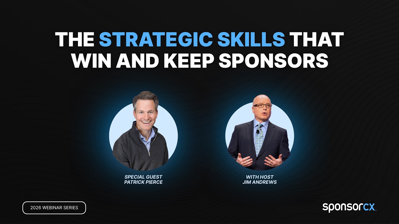 The Strategic Skills That Win and Keep Sponsors