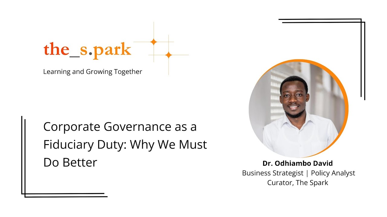 Corporate Governance as a Fiduciary Duty: Why We Must Do Better