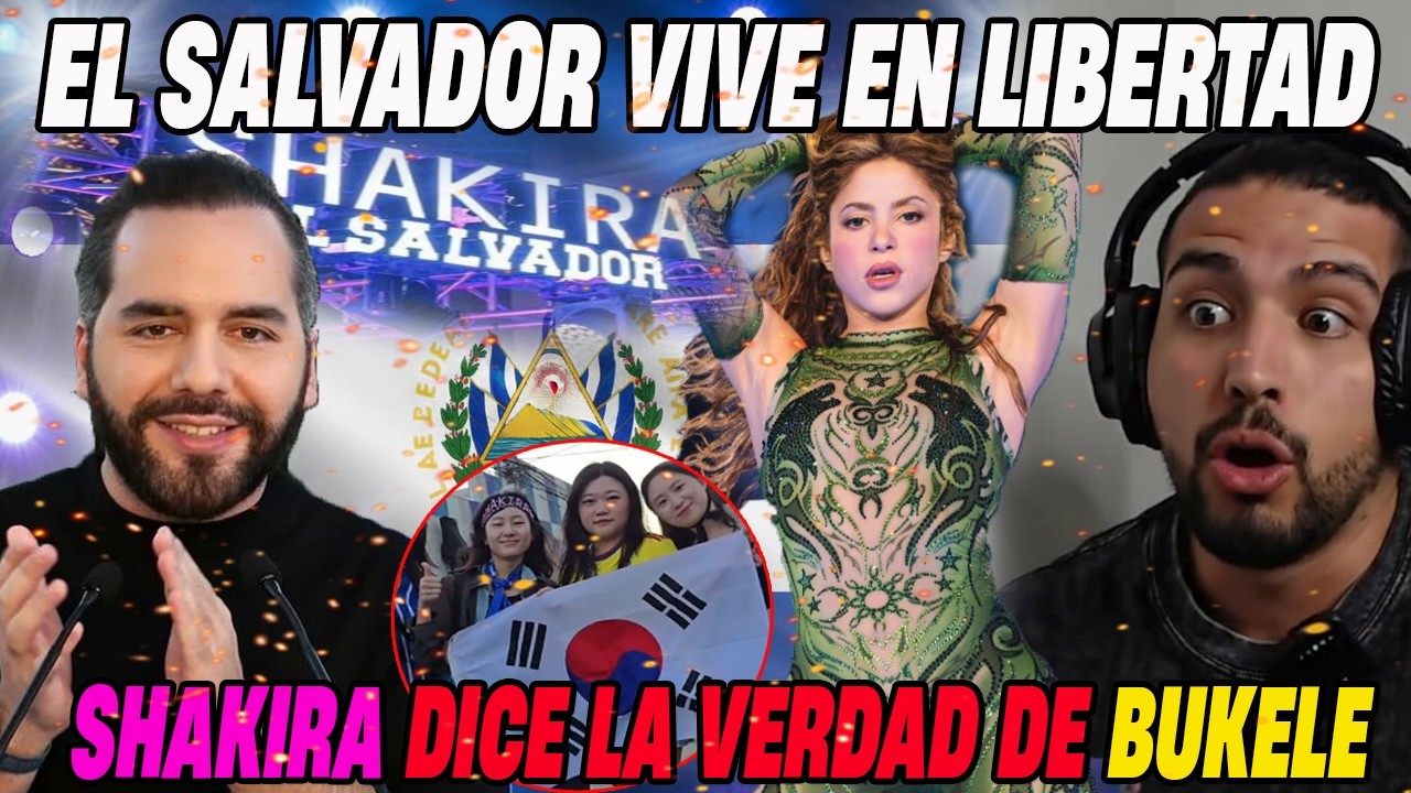 🔴🚀 SHAKIRA REAFIRMA que EL SALVADOR VIVE en LIBERTAD GRACIAS a BUKELE 😎🌎🤯🚀
