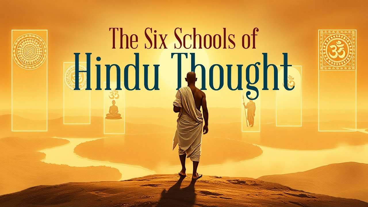 The 6 Darshanas that Shaped Indian Philosophy | The Evolution of Hindu Thought | Part 3