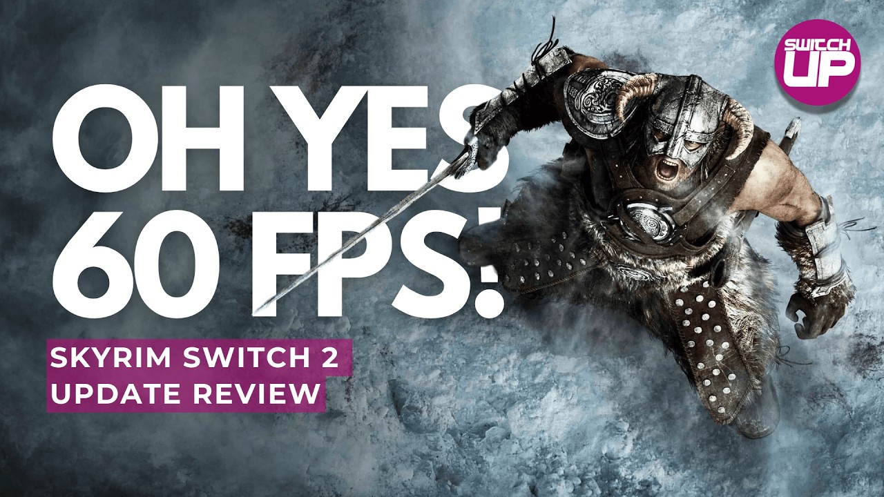 Skyrim FINALLY Get's The REAL PERFORMANCE On Switch 2 | Patch Review!