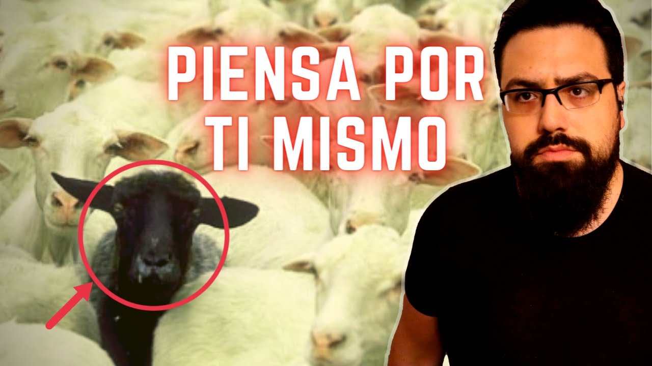 Como Pensar Por Ti Mismo (Lo Que No Quieren Que Sepas)
