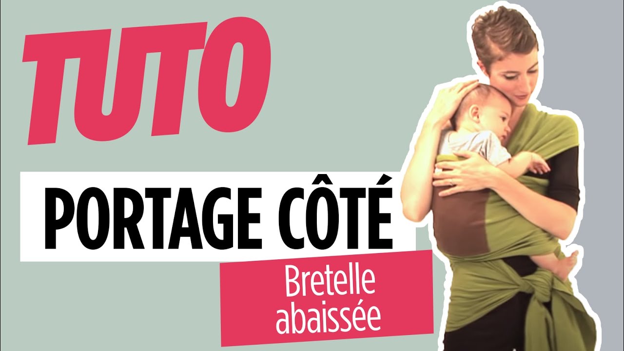Portage côté : Bretelle abaissée