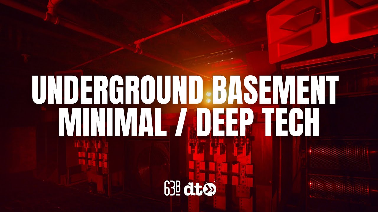 Underground Basement Vibes  - Minimal Deep Tech Party Mix