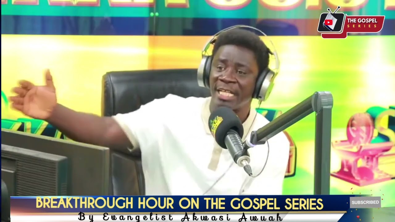 УЧИМСЯ СТАТЬ ПОДОБНЫМ ИИСУСУ - ЕВАНГЕЛИСТ АКВАСИ АУАХ В ПРОГРАММЕ BREAKTHROUGH HOUR ##THEGOSPELSE...