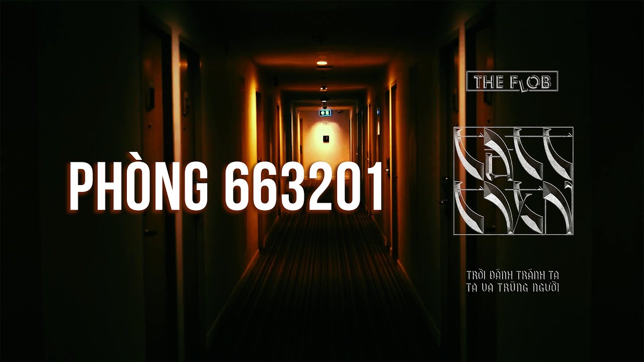 PH&Ograve;NG 663201  - The Flob ft. CHIN | OFFICIAL LYRICS VIDEO