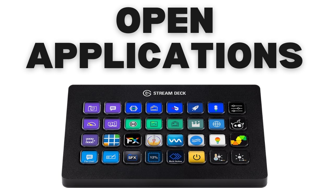 How to OPEN Applications with stream deck buttons