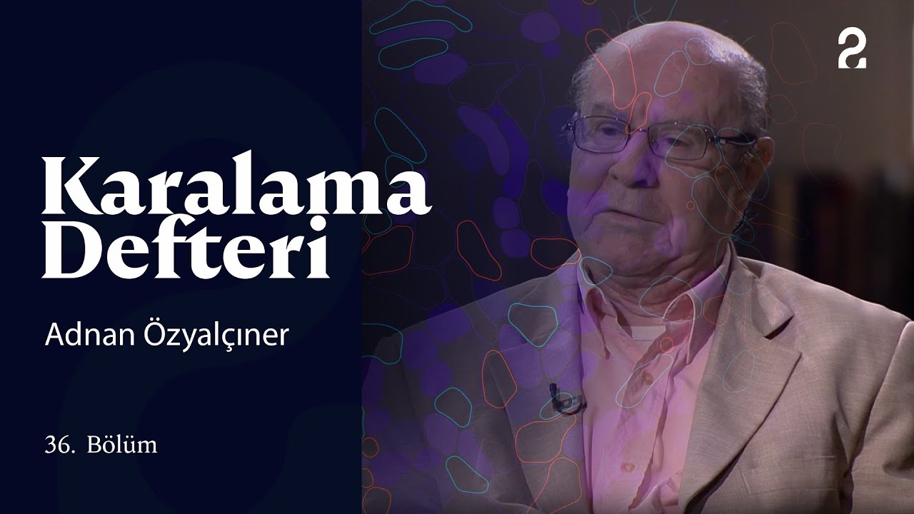 Doğan Hızlan ile Karalama Defteri | Adnan Özyalçıner | 36. Bölüm @trt2