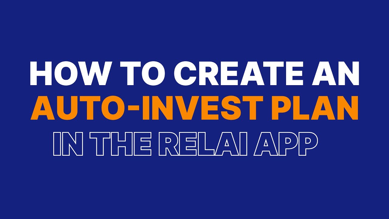 How to create an auto-invest plan in the Relai app