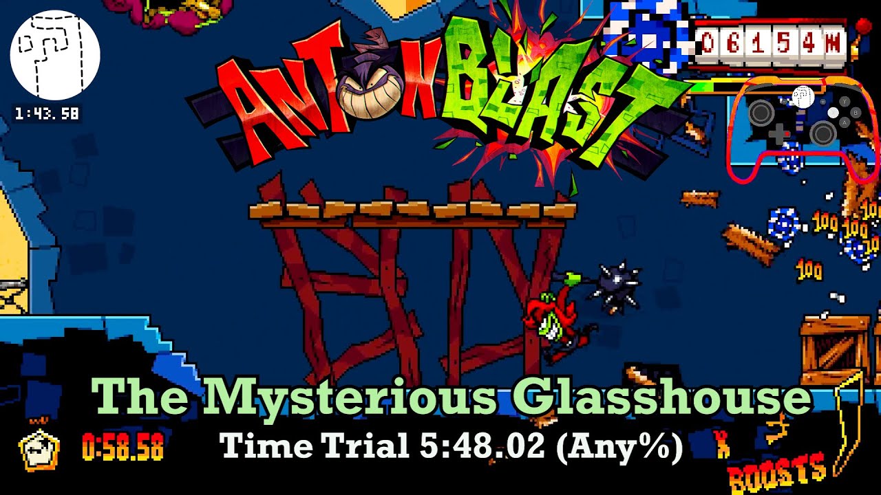 Time Trial 5:48.02 (Any%) | The Mysterious Glasshouse | ANTONBLAST