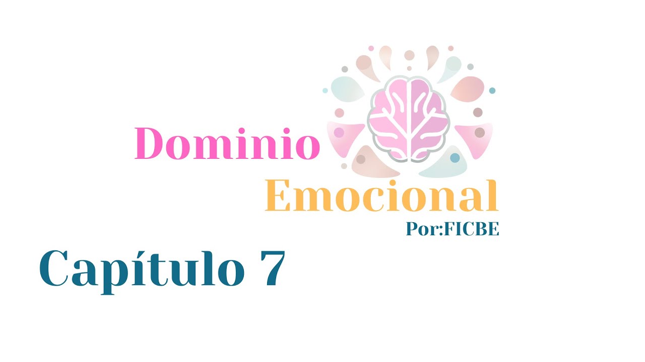 Dominio Emocional | Equilibrio y desarrollo personal – FICBE