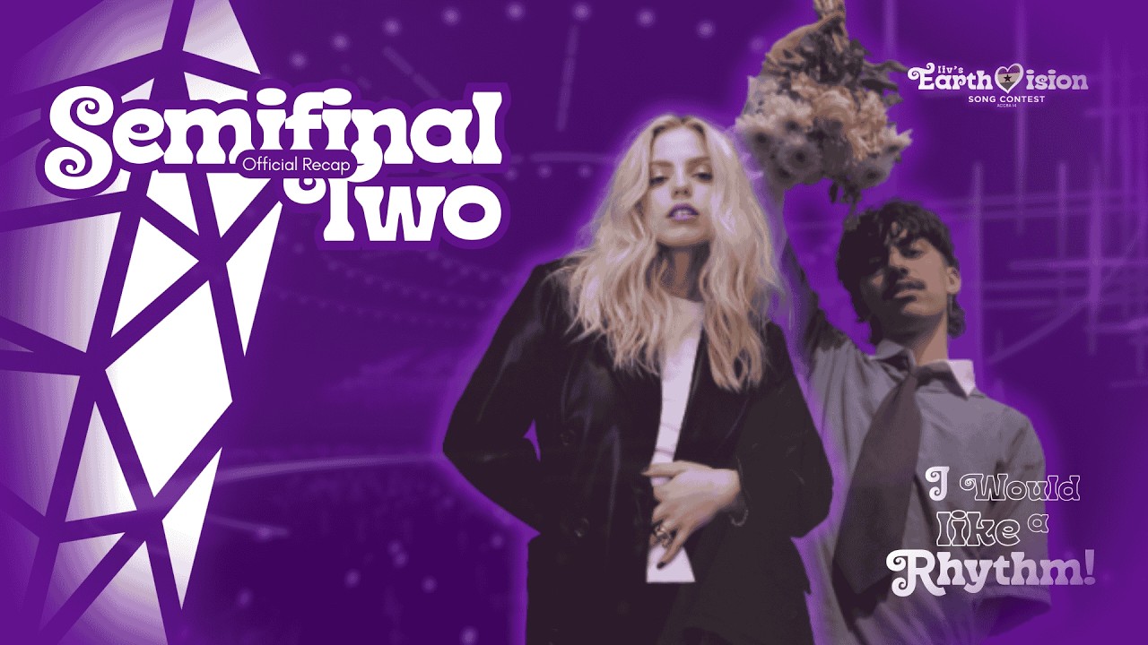 OFFICIAL RECAP &bull; Semifinal 02 &bull; Liv's Earthvision Song Contest 14
