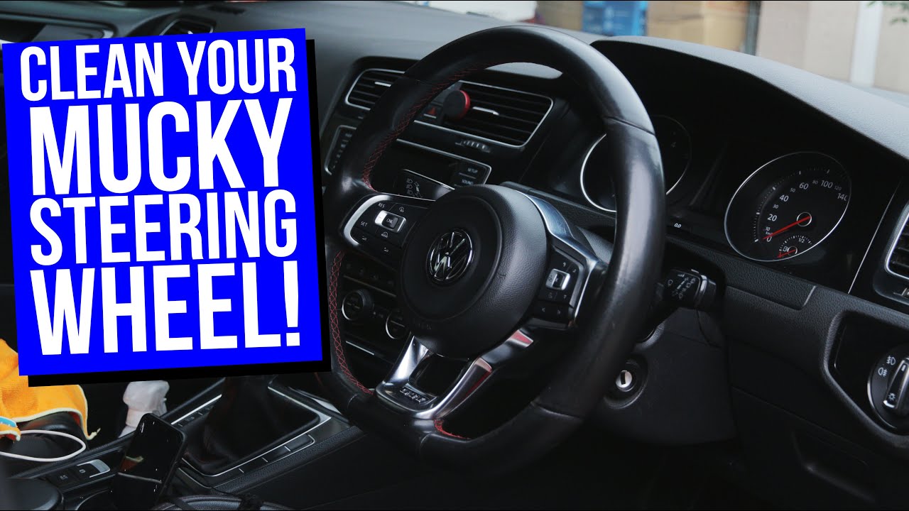 Clean Your Mucky Steering Wheel!